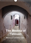 The Medina of Tetouan Morocco's Hidden Gem 2019 : Images of the fascinating Medina of Tetouan - Book