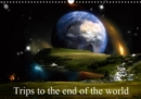 Trips to the end of the world 2019 : Imaginary landscapes at the border of Universe - Book