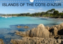 Islands of the Cote-d'Azur 2019 : Beautiful images of the unspoilt islands of the French Riviera. - Book