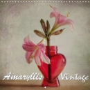 Amaryllis Vintage 2019 : Amaryllis variations in vintage style - Book