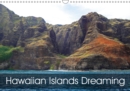 Hawaiian Islands Dreaming 2019 : Landscapes of the Dreamy Hawaiian Islands - Book