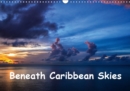 Beneath Caribbean Skies 2019 : Monthly calendar of stunning images of cloud formations taken around the Caribbean - Book