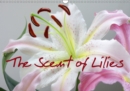 The Scent of Lilies 2019 : Portraits and still lifes of lilies - Book