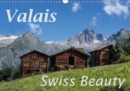 Valais Swiss Beauty 2019 : Valais - a wonderful landscape - Book