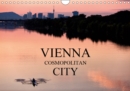 VIENNA COSMOPOLITAN CITY 2019 : Cityscapes of the global city Vienna with 13 wonderful photographs - Book