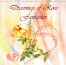 Drawings of Rose Fantasies 2019 : Drawings in coloured pencils - Book