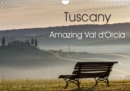 Tuscany Amazing Val d'Orcia 2019 : This calendar shows the beauty of Val d'Orcia, one of the most impressive places in Tuscany - Book