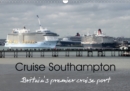 Cruise Southampton 2019 : Britain's premier cruise port - Book