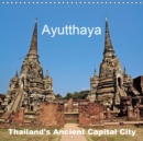 Ayutthaya - Thailand's Ancient Capital City 2019 : Thailand's profound glory of the past - Book