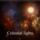 Celestial lights 2019 : Lights of the universe - Book