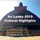 Sri Lanka 2019 Cultural Highlights 2019 : Sri Lankas major attractions as high resolution images. - Book