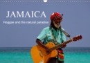 JAMAICA Reggae and the natural paradise 2019 : Jamaica, the Pearl of the Caribbean. - Book