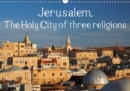 Jerusalem. The Holy City of three religions 2019 : The Holy City of three religions illustrated in twelve different pictures. - Book