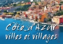 Cote d'Azur villes et villages 2019 : Serie de 13 tableaux d'une selection de paysages de la Cote d'Azur - Book