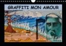 GRAFFITI MON AMOUR 2019 : Les plus beaux graffiti unis dans un calendrier. - Book