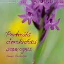 Portraits d'orchidees sauvages 2019 : Les plus belles des fleurs... - Book