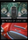 The World of Classic Cars 2019 : Legends on four wheels - Famous classic cars - Book