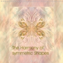 The Harmony of symmetric Shapes 2019 : A mixture of painting and digital art - Book