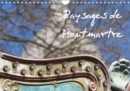 Paysages de Montmartre 2019 : Montmartre, le coeur de Paris - Book