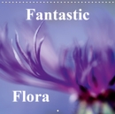 Fantastic Flora 2019 : Beautiful flowers. - Book