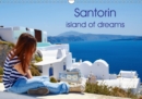 Santorin island of dreams 2019 : Santorin island of dreams - Book