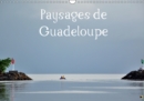 Paysages de Guadeloupe 2019 : Un lieu paradisiaque a decouvrir - Book