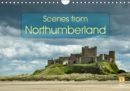 Scenes from Northumberland 2019 : Beautiful landscape photographs from locations in the North East of England - Book