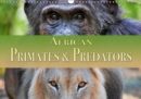 African Primates and Predators 2019 : Photos of various monkeys and predators from African wildlife - Book