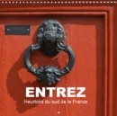 ENTREZ Heurtoirs du sud de la France 2019 : Un choix multicolore de heurtoirs - Book