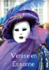 Venise en Essonne 2019 : Une invitation au voyage et a un carnaval legendaire - Book