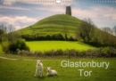 Glastonbury Tor 2019 : A calendar of images of Somerset's most famous landmark - Book