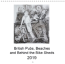 British Pubs, Beaches and Behind the Bike Sheds 2019 : Images from Anna Mazzotta, a Award winning UK based artist trained at the Royal College of Art. - Book