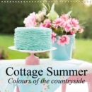 Cottage Summer. Colours of the countryside 2019 : Magnificent traditional country life - Book