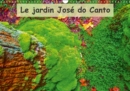 Le jardin Jose do Canto 2019 : Jardin Jose Do Canto, a Furnas, dans l'ile principale des Acores, Sao Miguel - Book