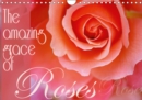 The amazing grace of Roses 2019 : Birthday calendar with lovley portraits of roses. - Book