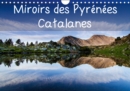 Miroirs des Pyrenees Catalanes 2019 : Calendrier mensuel, 14 pages avec photos de reflets dans des lacs des Pyrenees Catalanes - Book