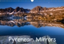 Pyrenean Mirrors 2019 : Photos of Pyrenean lakes with reflections of mountains - Book