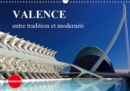 Valence entre tradition et modernite 2019 : Mes impressions de Valence - Book