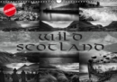 Wild Scotland 2019 : Scotland captured in dramatic black & white images - Book