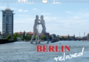 Berlin relaxed 2019 : Discover Berlin in a pleasant and relaxed way - Book