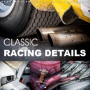 Classic Racing Details 2019 : Details of classic racing cars - Book
