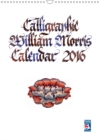 Calligraphic William Morris Calendar 2019 2019 : Quotes of William Morris - Book