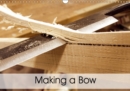 Making a Bow 2019 : Impressions of Bow Making - Book