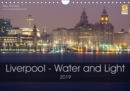 Liverpool - Water and Light 2019 : Photographic Calendar of Liverpool - Book