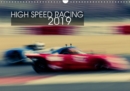 High Speed Racing 2019 2019 : Experience the feeling of standing right at the racetrack! - Book