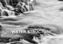 Water Structure 2019 : Black and white photographs of water structure and water in landscapes - Book
