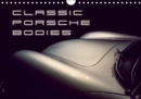 Classic Porsche Bodies 2019 : Photographs of legendary Porsche Bodies - Book