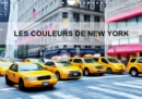 Les couleurs de New York 2019 : Creations graphiques sur la ville de New york - Book