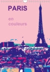 PARIS en couleurs 2019 : La ville de ma vie, la ville de l'amour, la ville en couleurs - Book
