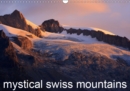 Mystical Swiss Mountains 2019 : Enjoy the Swiss Mountains - Book